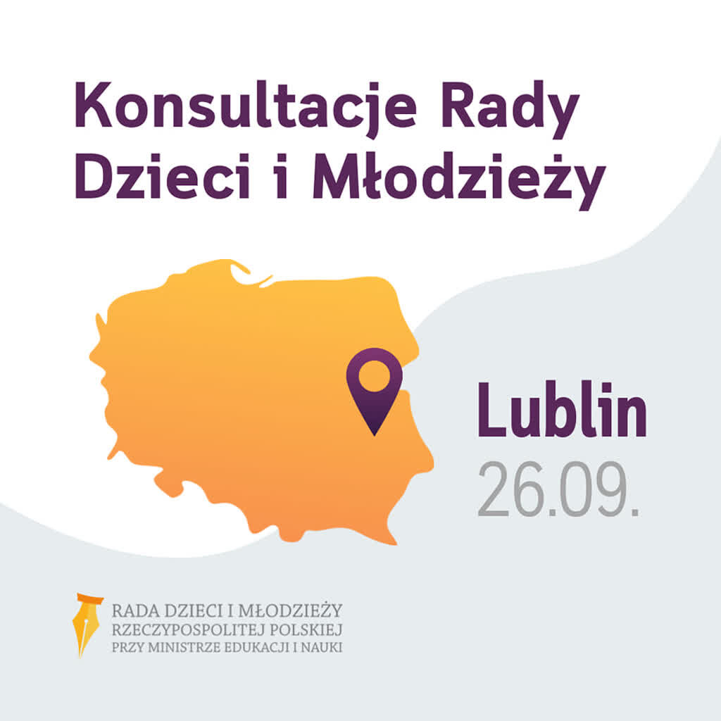 Wyjazd do Lublina na Wojewódzkie Konsultacje zorganizowane przez Radę Dzieci i Młodzieży RP przy MEIN